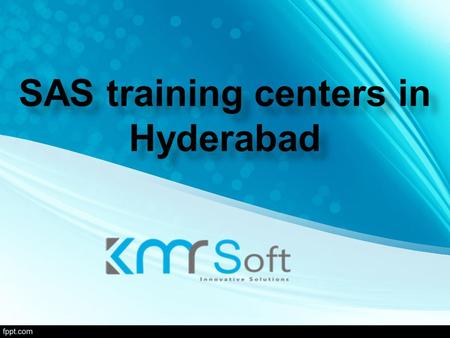 SAS training centers in Hyderabad SAS training centers in Hyderabad.