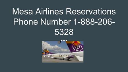 Mesa Airlines Reservations Phone Number