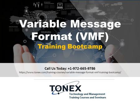Variable Message Format (VMF) Training Bootcamp