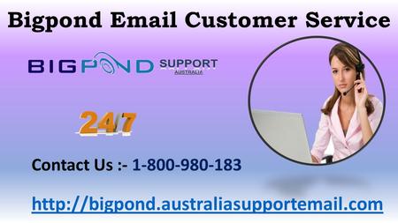 Call Services at 1-800-980-183 Bigpond Email Customer Service