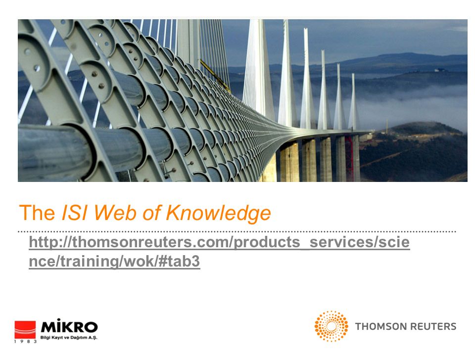 The ISI Web of Knowledge nce/training/wok/#tab3. - ppt download