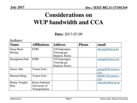 Considerations on WUP bandwidth and CCA