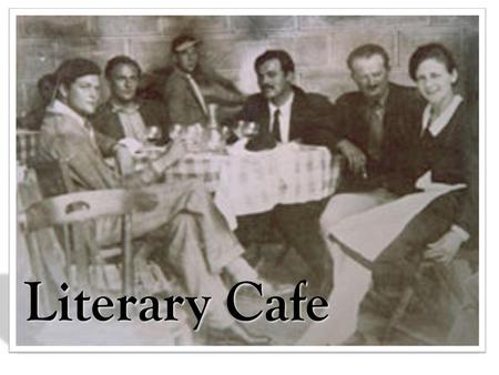 Literary Cafe.