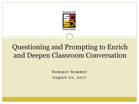 Questioning and Prompting to Enrich and Deepen Classroom Conversation
