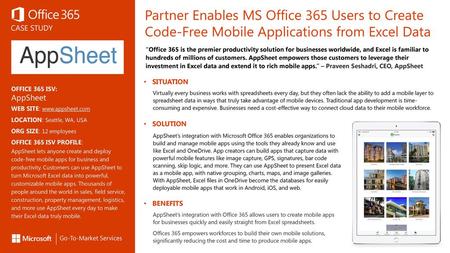 Partner Enables MS Office 365 Users to Create Code-Free Mobile Applications from Excel Data “Office 365 is the premier productivity solution for businesses.