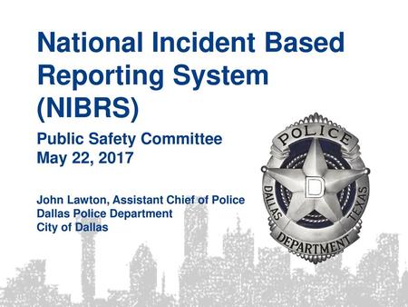 National Incident Based Reporting System (NIBRS)