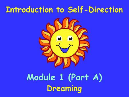 Module 1 (Part A) Dreaming