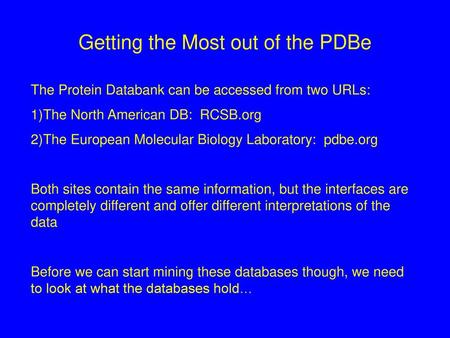 Getting the Most out of the PDBe