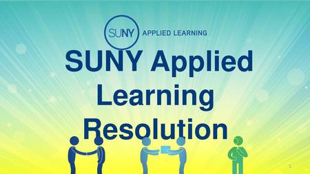 SUNY Applied Learning Resolution.