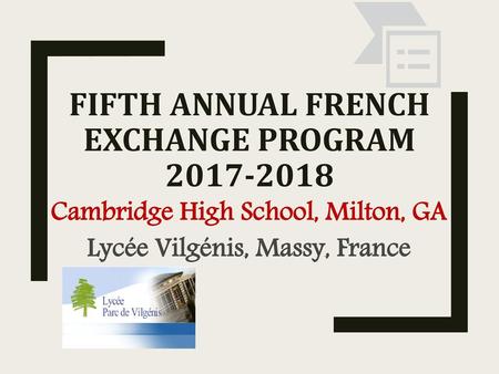 Fifth Annual French Exchange Program