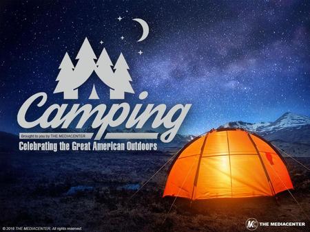 Millions Aspire to Camping and Adventure