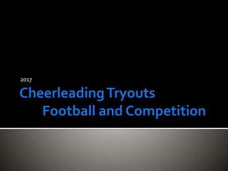 Cheerleading Tryouts Football and Competition