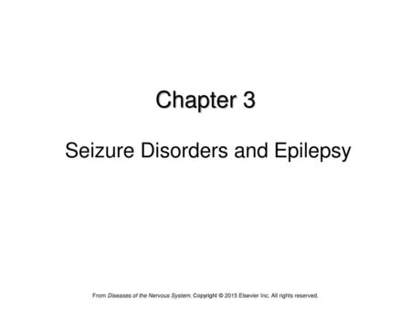 Chapter 3 Seizure Disorders and Epilepsy
