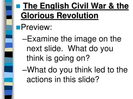 The English Civil War & the Glorious Revolution