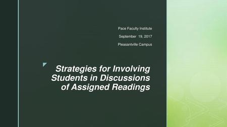 Strategies for Involving Students in Discussions of Assigned Readings