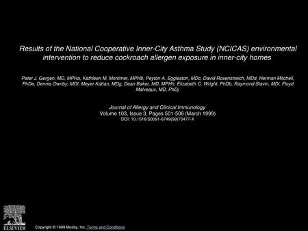 Results of the National Cooperative Inner-City Asthma Study (NCICAS) environmental intervention to reduce cockroach allergen exposure in inner-city homes 
