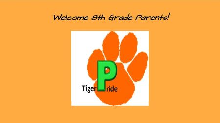 Welcome 8th Grade Parents!