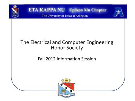 The Electrical and Computer Engineering Honor Society