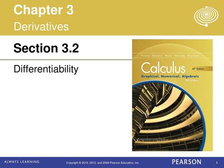Chapter 3 Derivatives Section 3.2 Differentiability.
