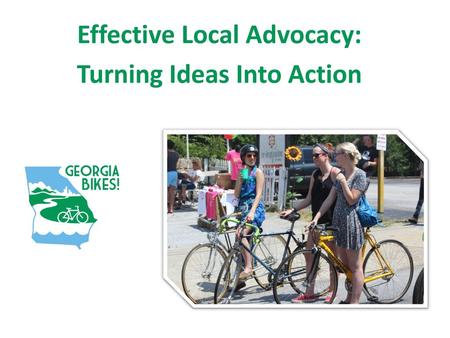 Effective Local Advocacy: Turning Ideas Into Action