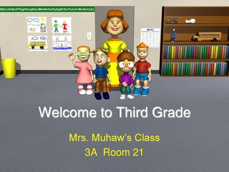 Mrs. Muhaw’s Class 3A Room 21