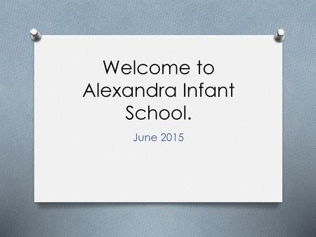 Welcome to Alexandra Infant School.