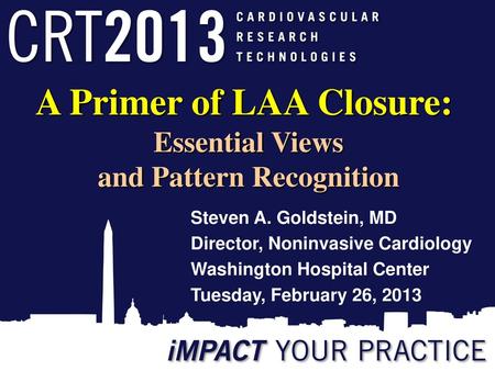 A Primer of LAA Closure: and Pattern Recognition