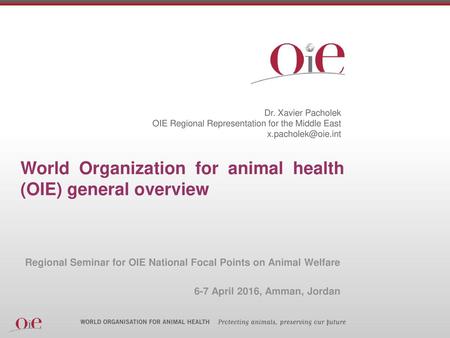 World Organization for animal health (OIE) general overview