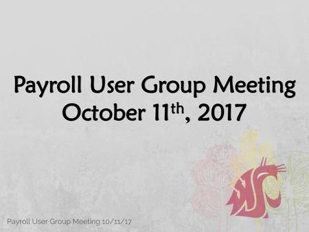 Payroll User Group Meeting