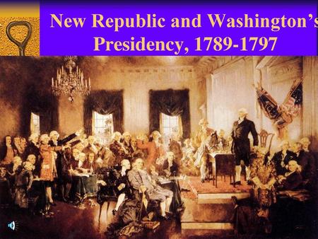 New Republic and Washington’s Presidency,