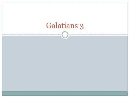 Galatians 3.