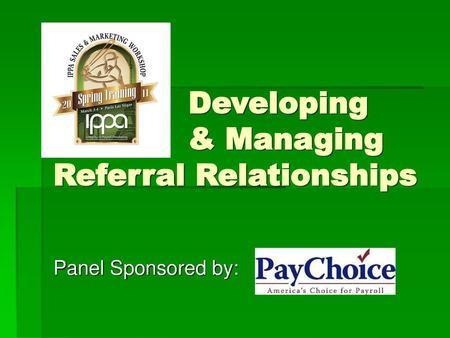 Developing & Managing Referral Relationships