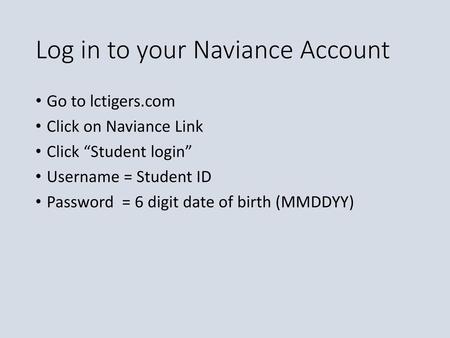 Log in to your Naviance Account