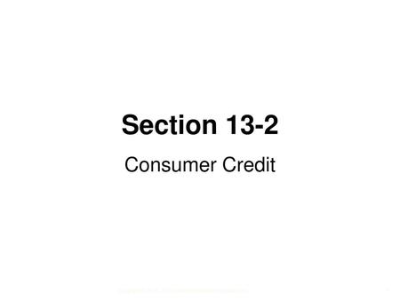 Section 13-2 Consumer Credit.