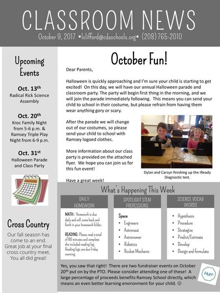 CLASSROOM NEWS October Fun! Upcoming Events Cross Country