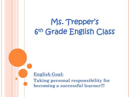 Ms. Trepper’s 6th Grade English Class