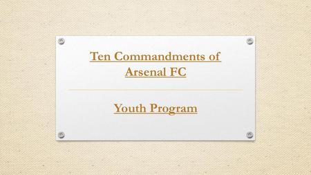 Ten Commandments of Arsenal FC