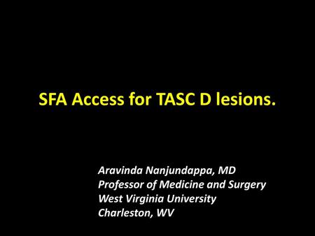 SFA Access for TASC D lesions.