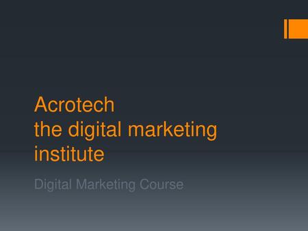 Acrotech the digital marketing institute