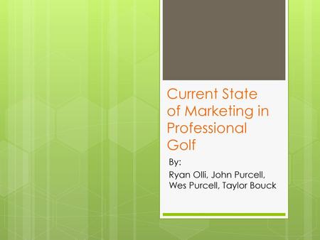 Current State of Marketing in Professional Golf