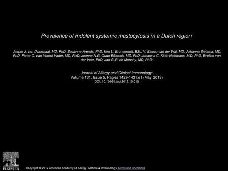 Prevalence of indolent systemic mastocytosis in a Dutch region