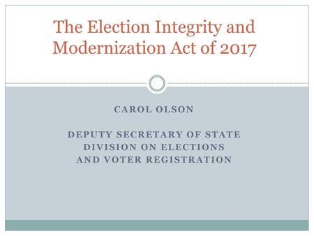 The Election Integrity and Modernization Act of 2017
