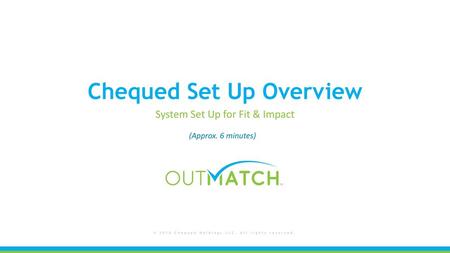 Chequed Set Up Overview