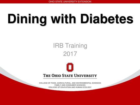 Dining with Diabetes IRB Training 2017.