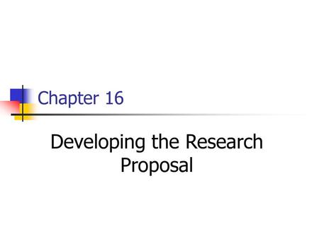 Developing the Research Proposal