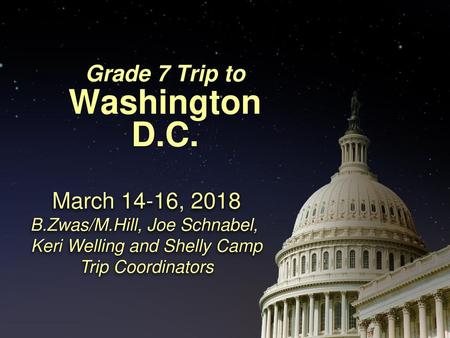 Grade 7 Trip to Washington D.C.