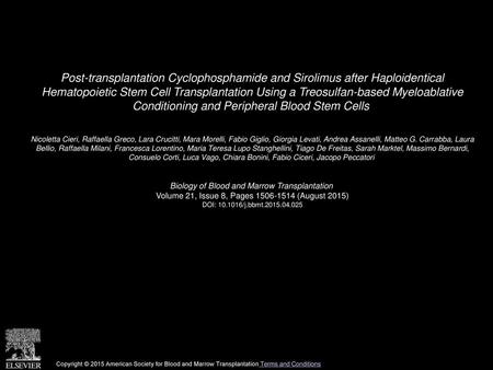 Post-transplantation Cyclophosphamide and Sirolimus after Haploidentical Hematopoietic Stem Cell Transplantation Using a Treosulfan-based Myeloablative.