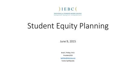 Student Equity Planning June 9, 2015