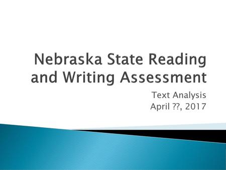 Nebraska State Reading and Writing Assessment