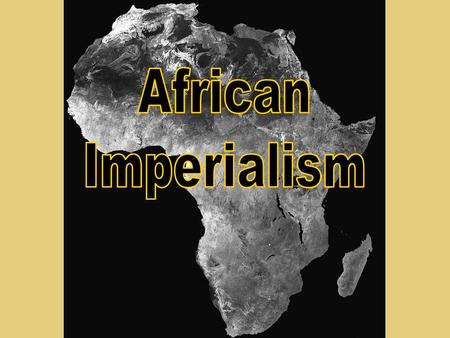 African Imperialism.